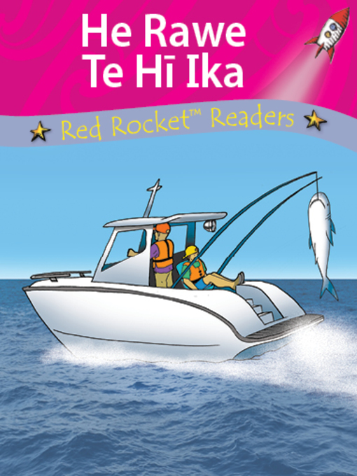 Title details for He Rawe Te Hi Ika (We Like Fishing) by Pam Holden - Available